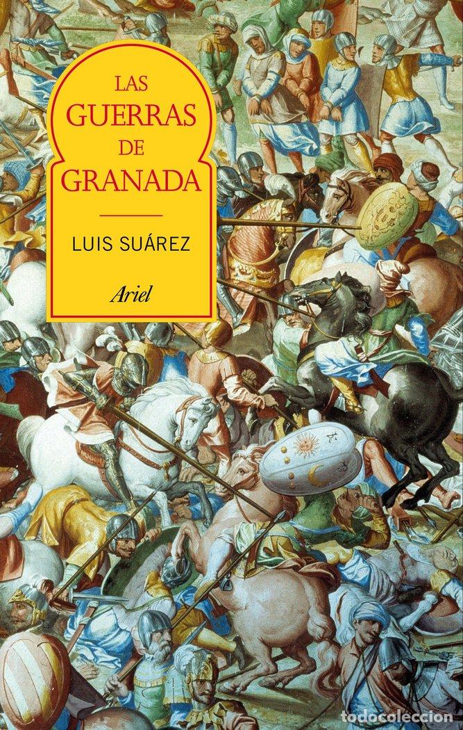 Libri: GUERRAS DE GRANADA,LAS - SUAREZ FERNANDEZ, LUIS
