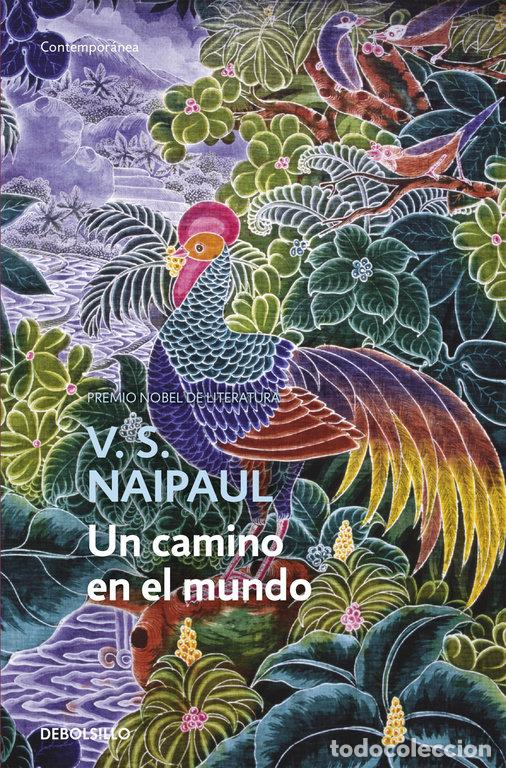 books: UN CAMINO EN EL MUNDO - NAIPAUL, V.S.