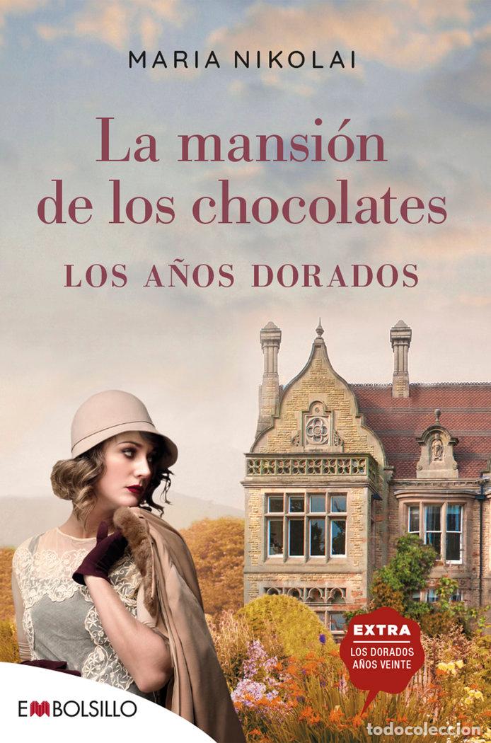 Libros: LA MANSION DE LOS CHOCOLATES LOS A&Ntilde;OS DORADOS - NIKOLAI, MARIA