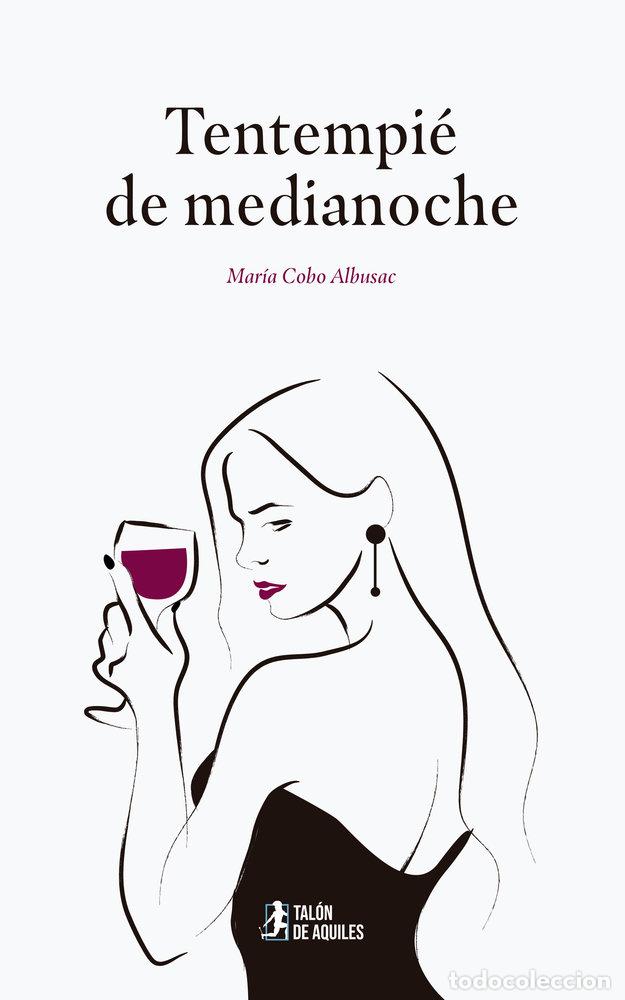 Libros: TENTEMPIE DE MEDIANOCHE - COBO ALBUSAC, MARIA