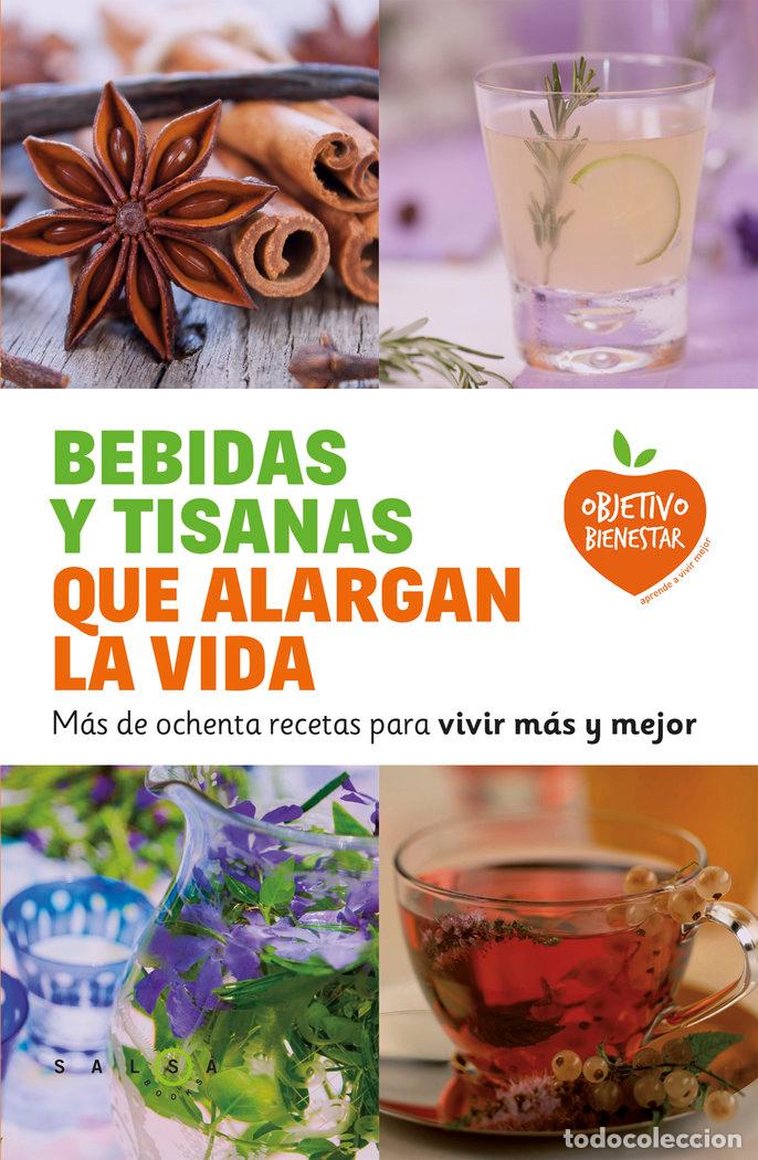 Libros: BEBIDAS Y TISANAS QUE ALARGAN LA VIDA - AA.VV