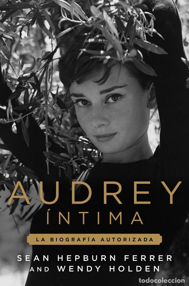 Libros: AUDREY INTIMA - FERRER, SEAN HEPBURN