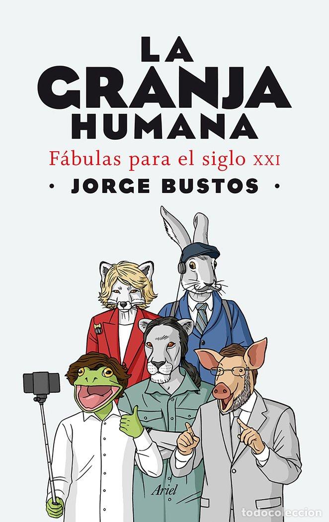 B&uuml;cher: GRANJA HUMANA,LA - BUSTOS, JORGE