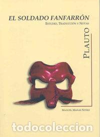 Libros: PLAUTO EL SOLDADO FANFARRON - PLAUTO, TITO MACIO