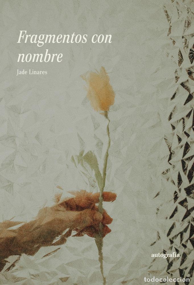 B&uuml;cher: FRAGMENTOS CON NOMBRE - LINARES, JADE