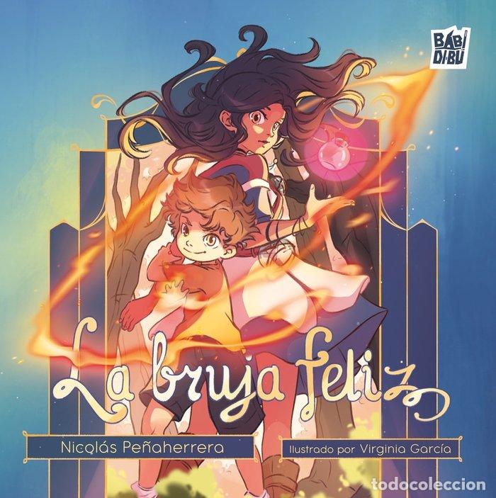 Libri: BRUJA FELIZ, LA - PE&Ntilde;AHERRERA, NICOLAS