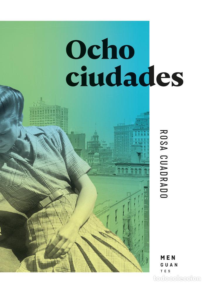 Libri: OCHO CIUDADES - CUADRADO, ROSA