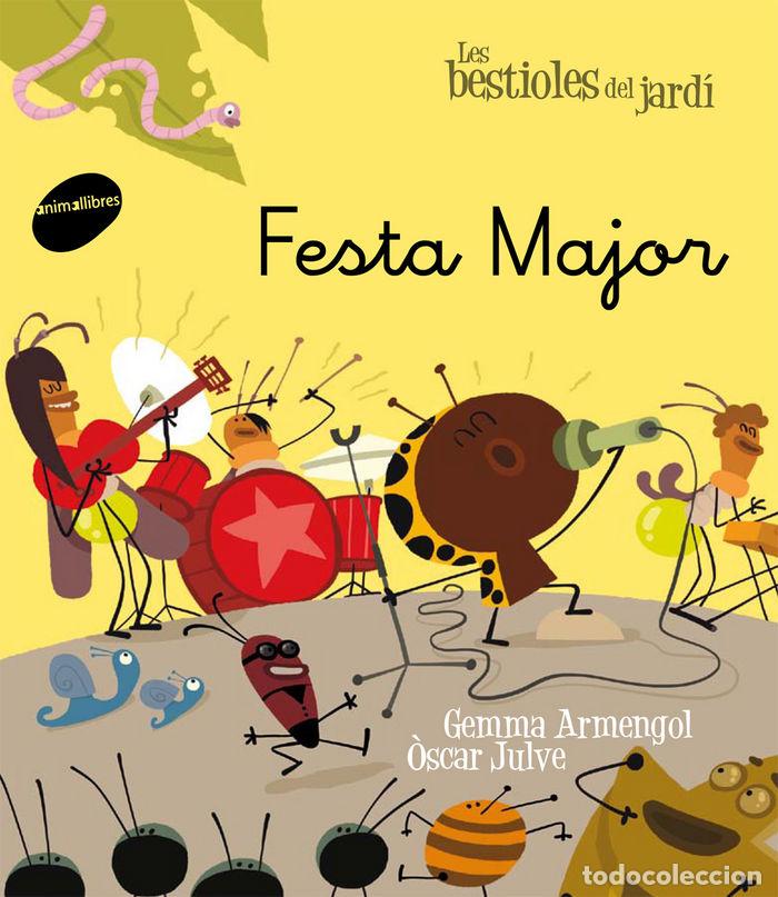 Libros: FESTA MAJOR - ARMENGOL MORELL, GEMMA
