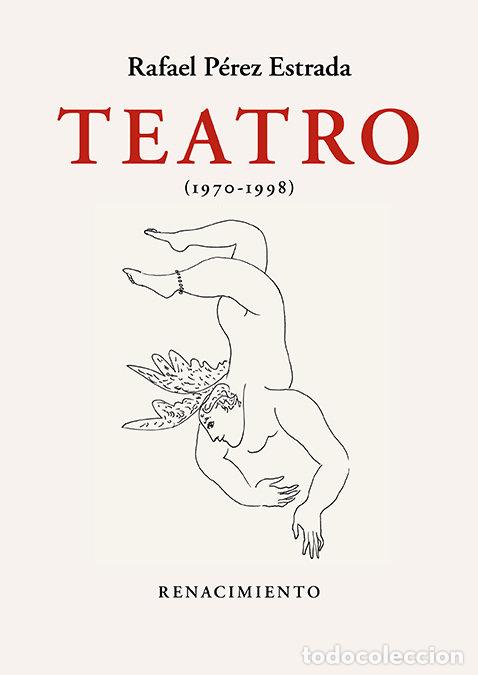 Libros: TEATRO 1970 1998 - PEREZ ESTRADA, RAFAEL