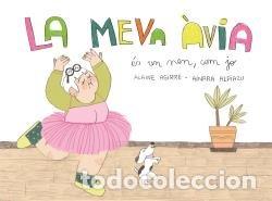 Libros: A MI&Ntilde;A AVOA E UN NENO COMA MIN - AGIRRE, A