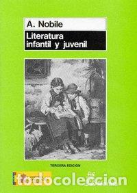 Libros: LITERATURA INFANTIL Y JUVENIL - NOBILE, A.