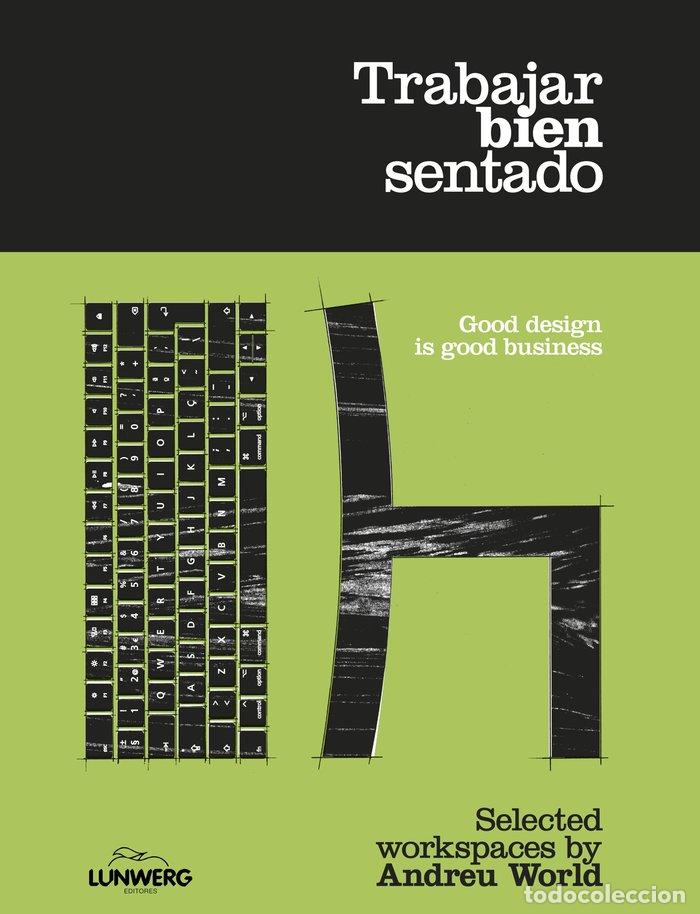 Livros: TRABAJAR BIEN SENTADO - ANDREU WORLD