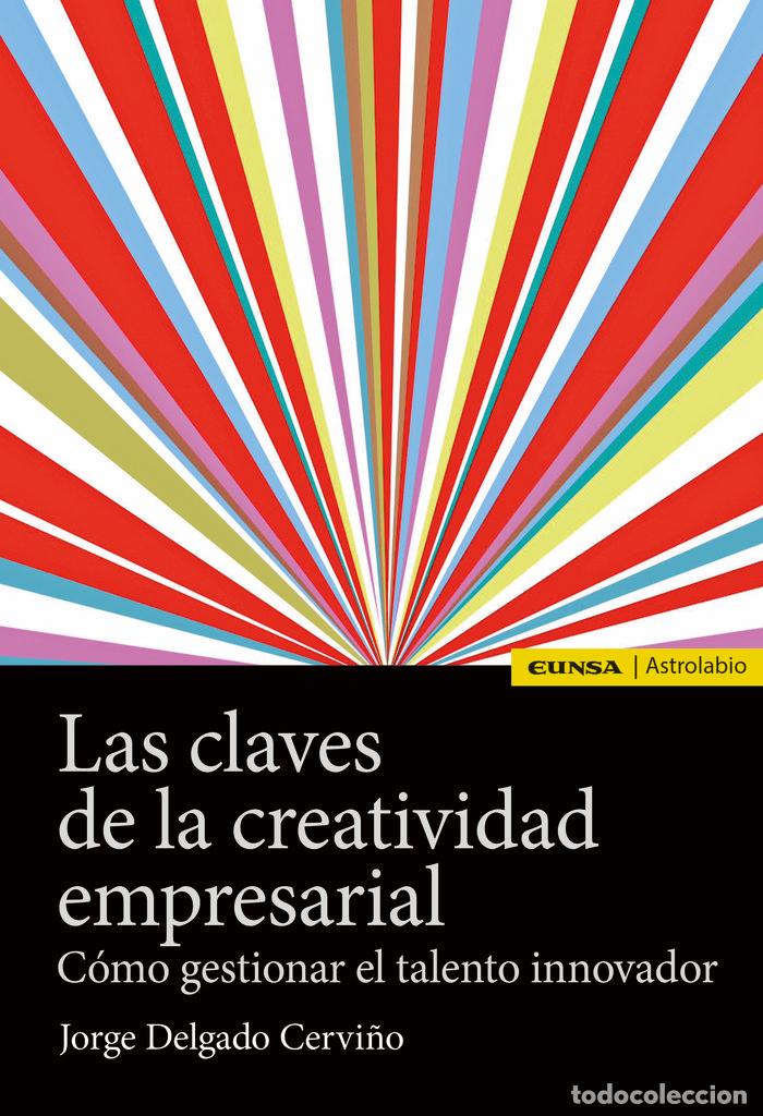 Livros: CLAVES DE LA CREATIVIDAD EMPRESARIAL, LAS - JORGE DELGADO CERVI&Ntilde;O