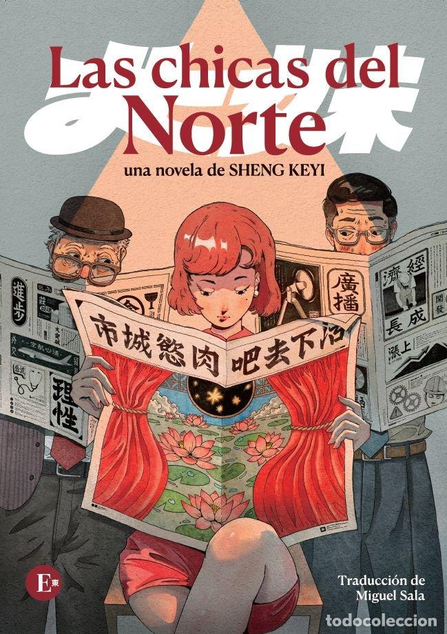 B&uuml;cher: LAS CHICAS DEL NORTE - SHENG, KEYI