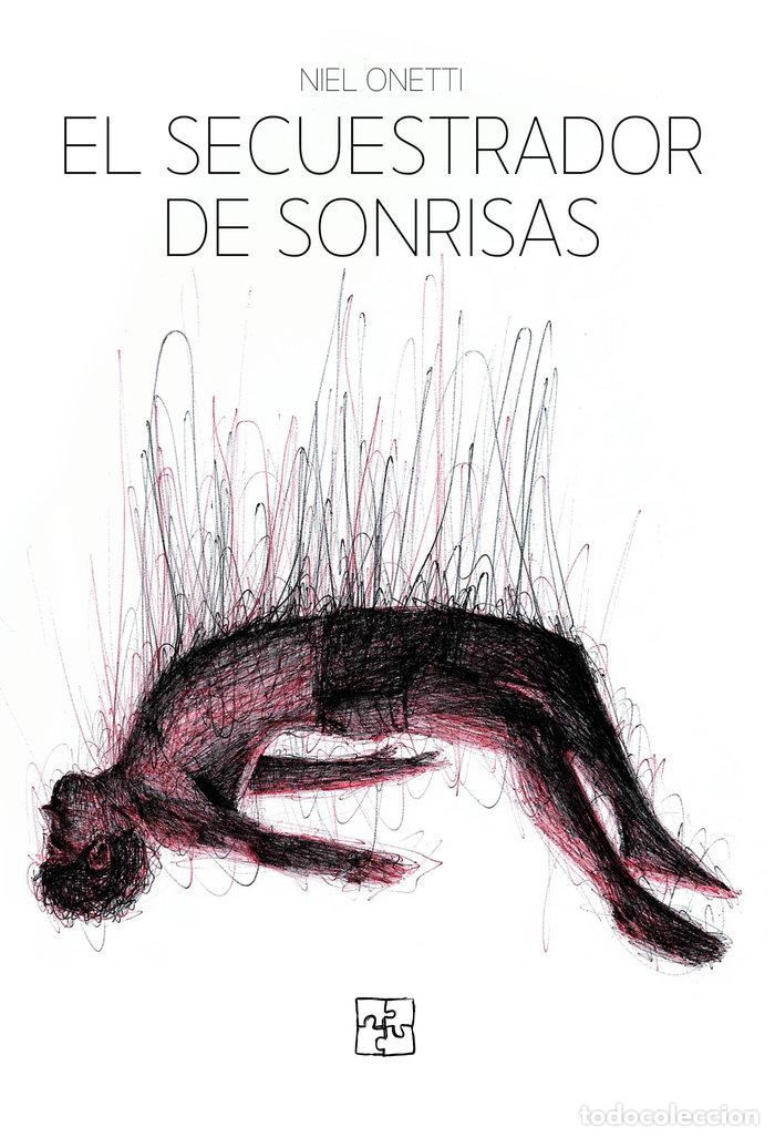 B&uuml;cher: SECUESTRADOR DE SONRISAS,EL - ONETTI, NIEL