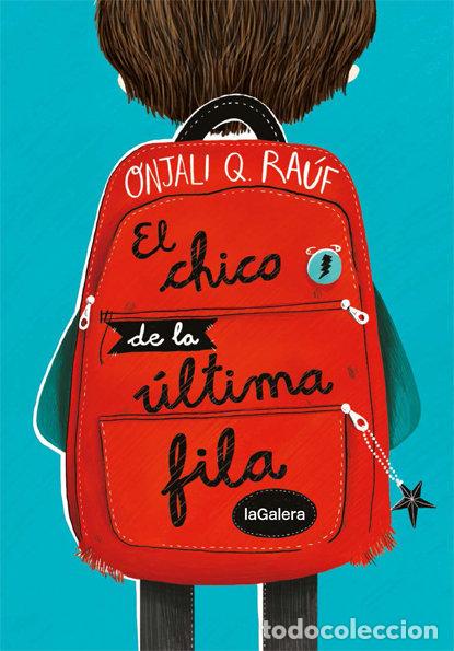 B&uuml;cher: CHICO DE LA ULTIMA FILA,EL - RAUF, ONJALI Q.