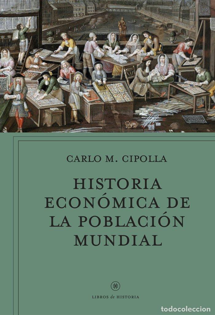 Livros: HISTORIA ECONOMICA DE LA POBLACION MUNDIAL - CIPOLLA, CARLO M.