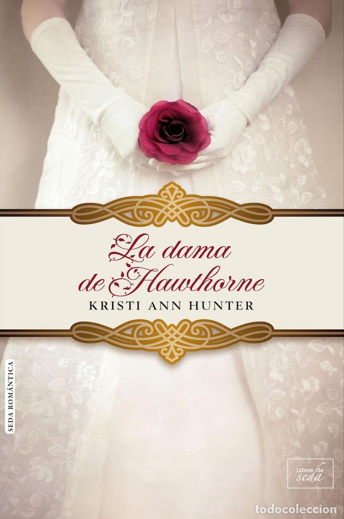 Livros: DAMA DE HAWTHORNE,LA - ANN HUNTER, KRISTI