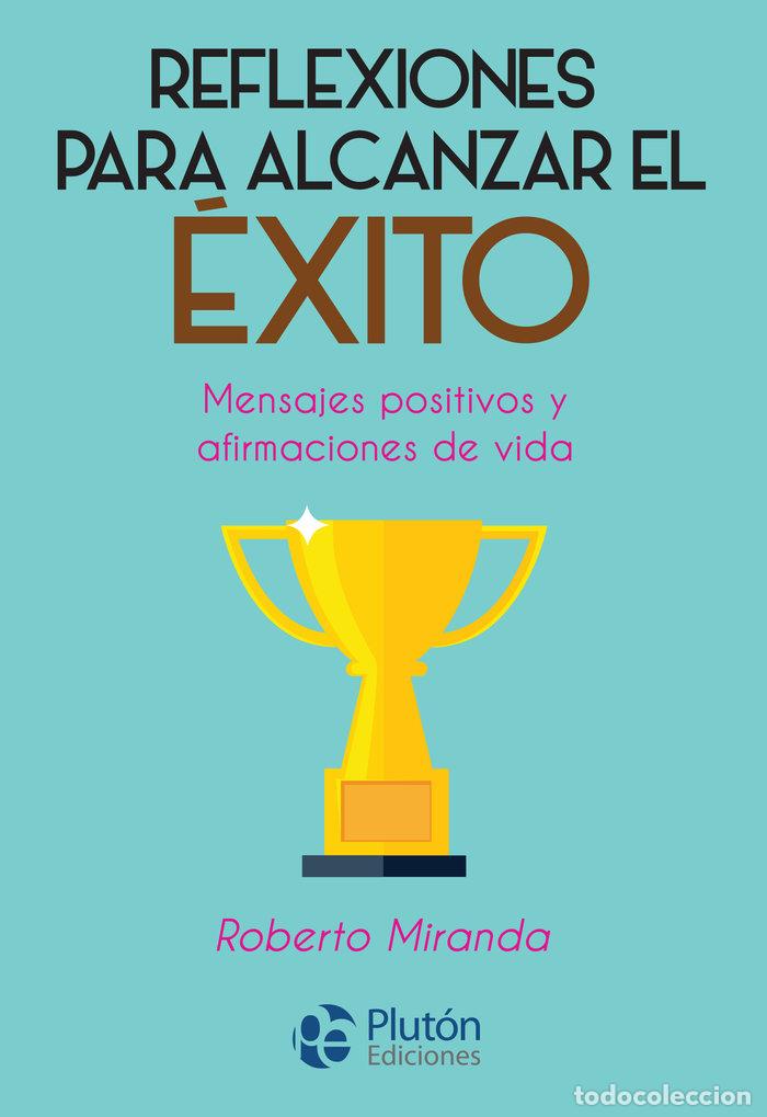 B&uuml;cher: REFLEXIONES PARA ALCANZAR EL EXITO - MIRANDA, ROBERTO