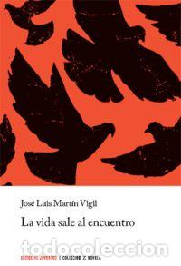 Livros: VIDA SALE AL ENCUENTRO,LA - MARTIN VIGIL, J.L.