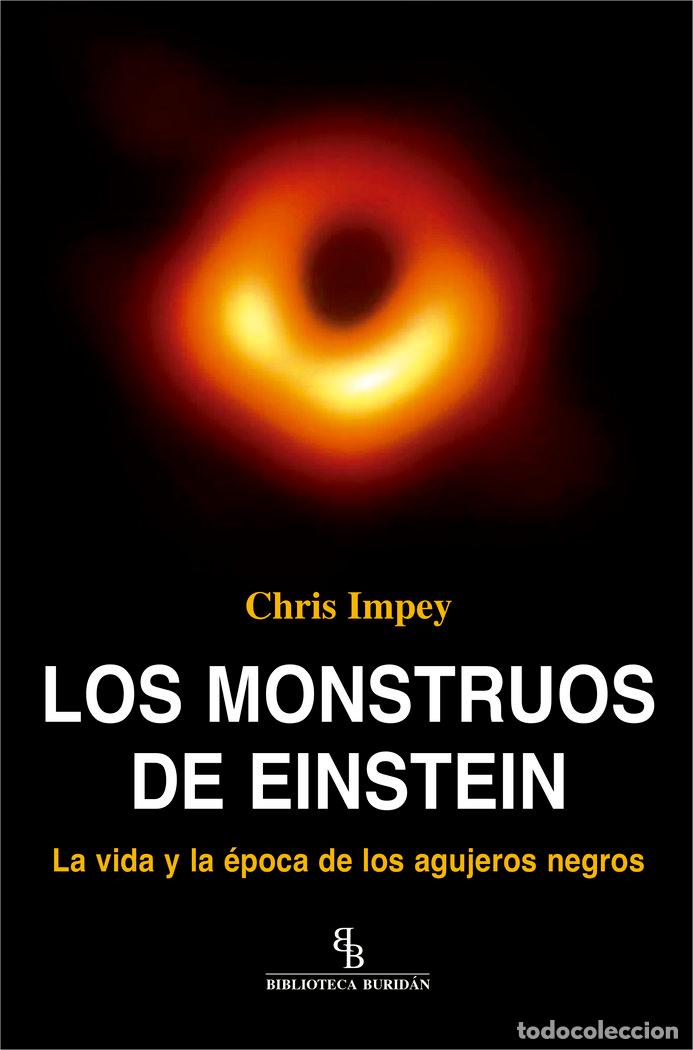 Libri: MONSTRUOS DE EINSTEIN,LOS - IMPEY, CHRIS