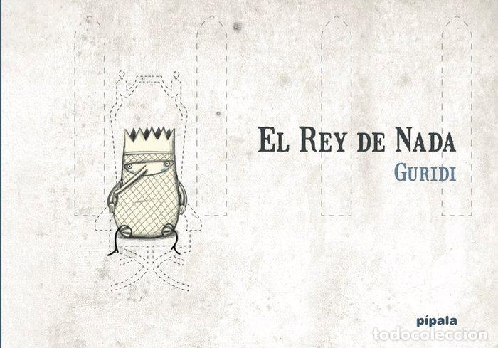 Libri: REY DE NADA,EL - NIETO GURIDI, RAUL