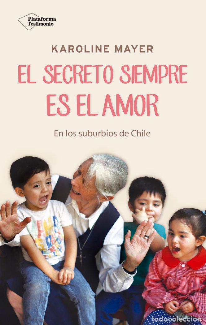 Libri: SECRETO SIEMPRE ES EL AMOR,EL - MAYER, KAROLINE