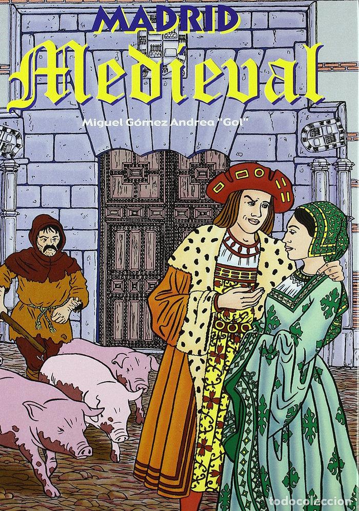 Libri: COMIC MADRID MEDIEVAL - AA.VV.