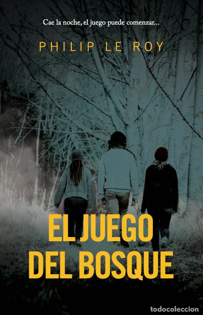 Livres: JUEGO DEL BOSQUE, EL - LE ROY, PHILIP