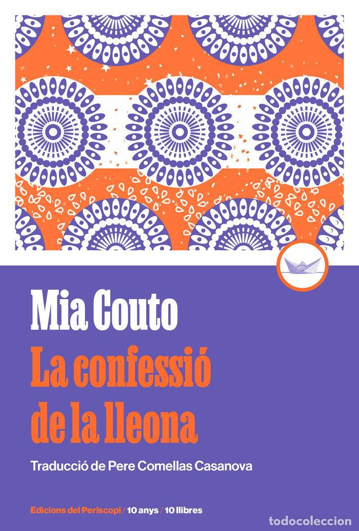 Libros: CONFESSIO DE LA LLEONA,LA ED COMMEMORATIVA 10 ANYS - COUTO, MIA