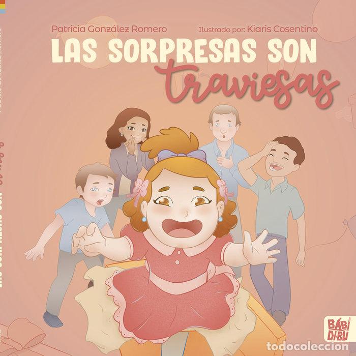 Livres: SORPRESAS SON TRAVIESAS,LAS - GONZALEZ ROMERO, PATRICIA