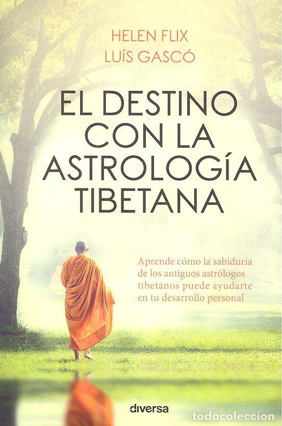 Libros: DESTINO CON LA ASTROLOGIA TIBETANA,EL - FLIX ROCAMORA, ELENA