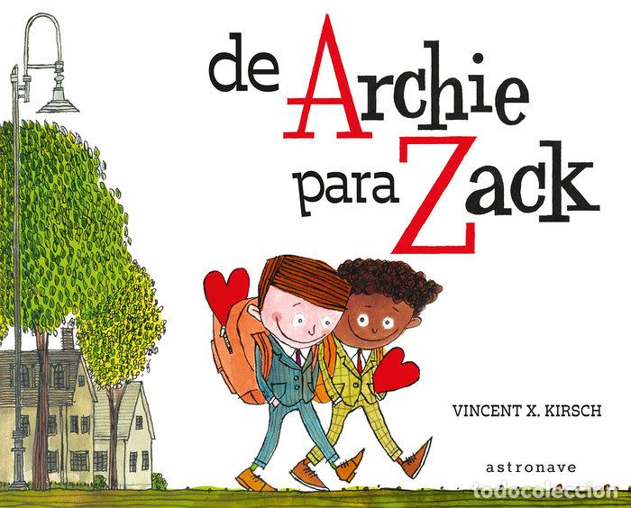 Libri: DE ARCHIE PARA ZACK - VINCENT X KIRSCH