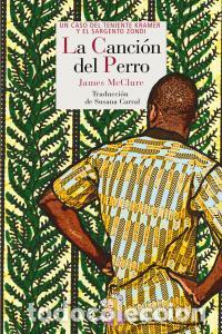 Libros: CANCION DEL PERRO,LA - MCCLURE, JAMES