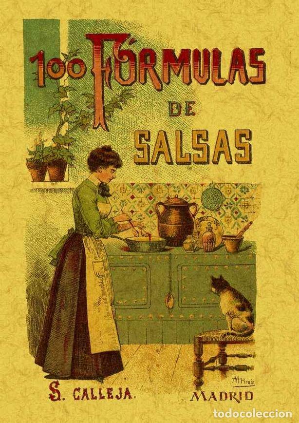 Libros: 100 FORMULAS PARA PREPARAR SALSAS RECETAS EXQUISITAS Y VAR - MADEMOISELLE ROSE