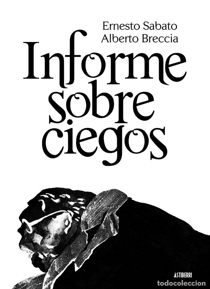B&uuml;cher: INFORME SOBRE CIEGOS - SABATO, ERNESTO