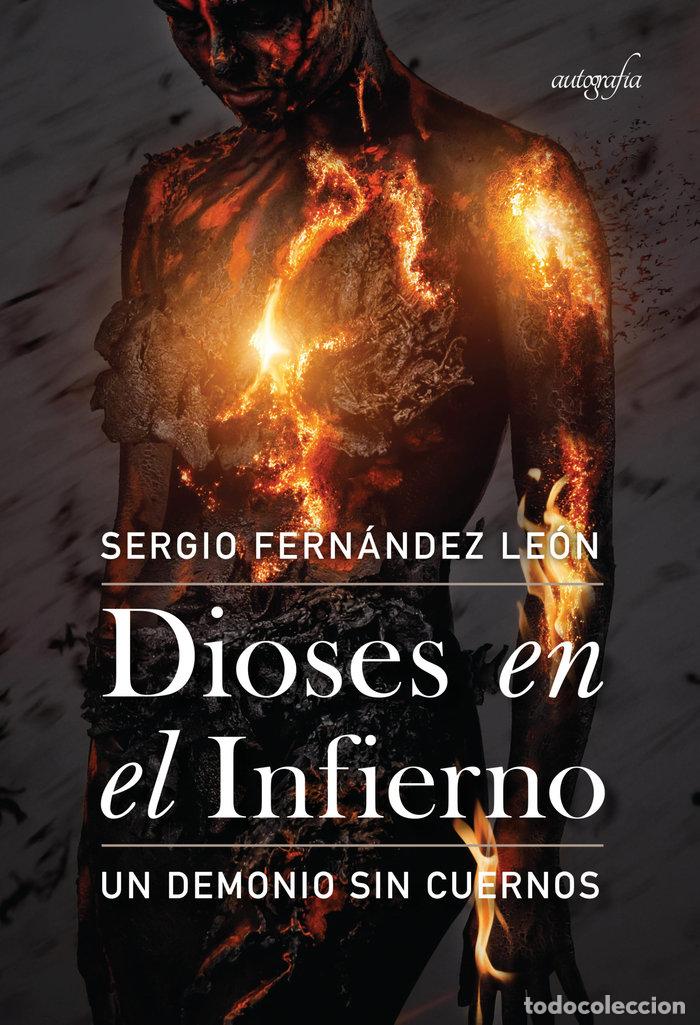 B&uuml;cher: DIOSES EN EL INFIERNO - FERNANDEZ LEON, SERGIO