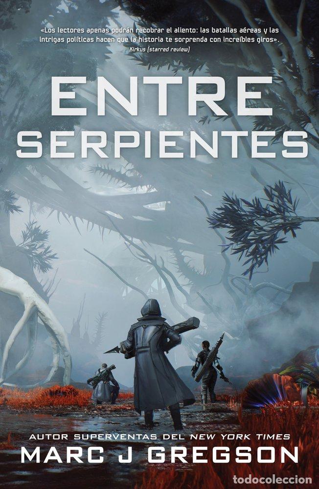 Libros: ENTRE SERPIENTES - J. GREGSON, MARC