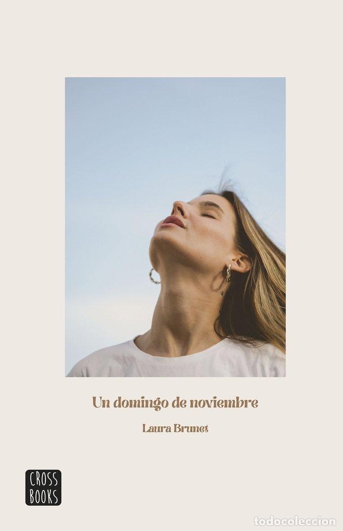 Libros: UN DOMINGO DE NOVIEMBRE - LAURA BRUNET