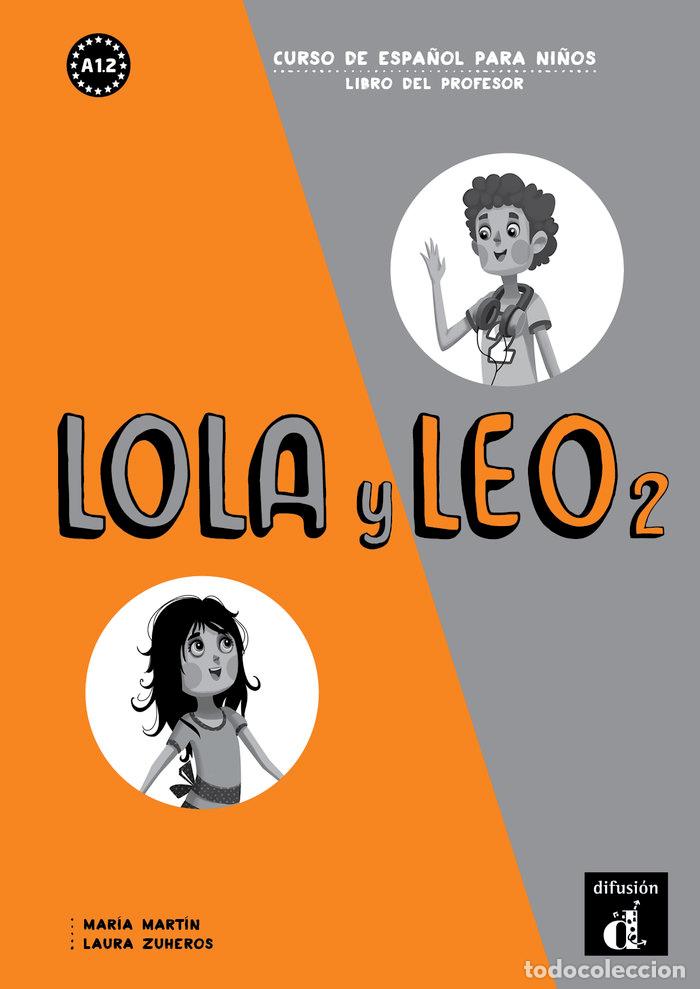 Libros: LOLA Y LEO 2 LIBRO DEL PROFESOR - AA.VV