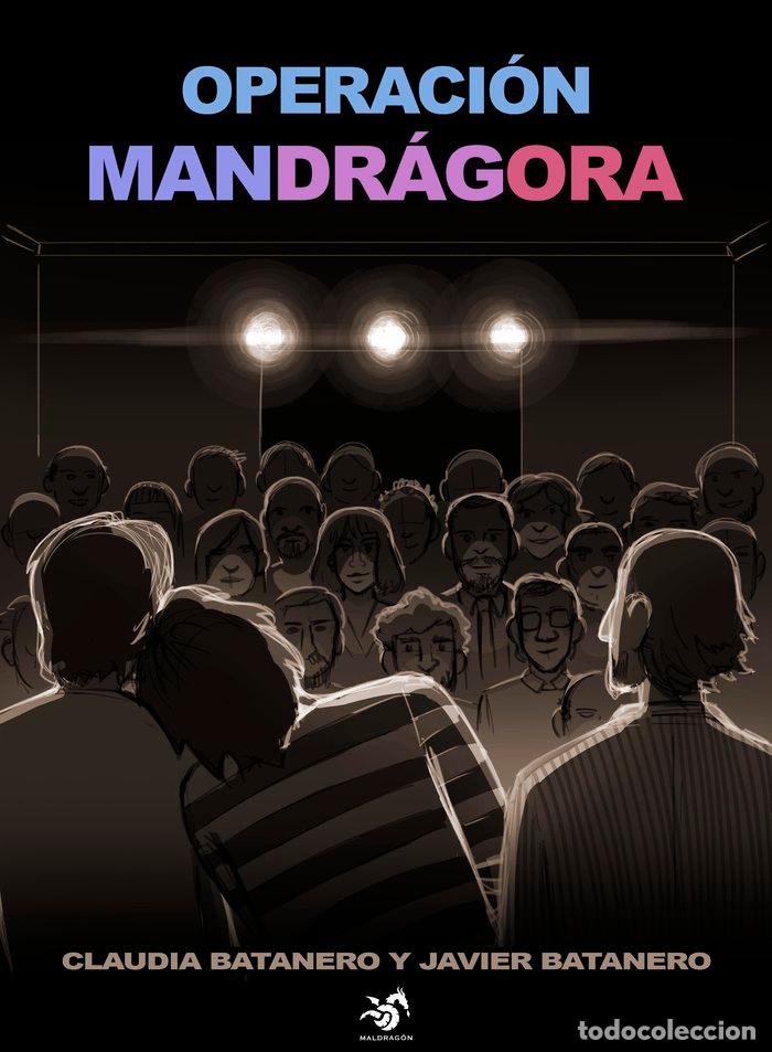 Libros: OPERACION MANDRAGORA - BATANERO, CLAUDIA