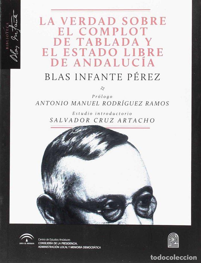 Libros: COMPLOT DE TABLADA Y EL ESTADO LIBRE DE ANDALUCIA,EL - INFANTE PEREZ, BLAS