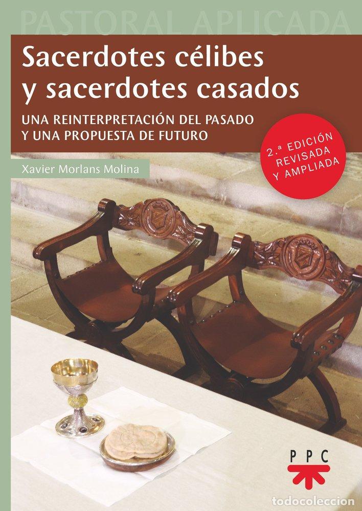 B&uuml;cher: SACERDOTES CELIBES Y SACERDOTES CASADOS ED REVISADA Y AMPLIA - MORLANS, XAVIER