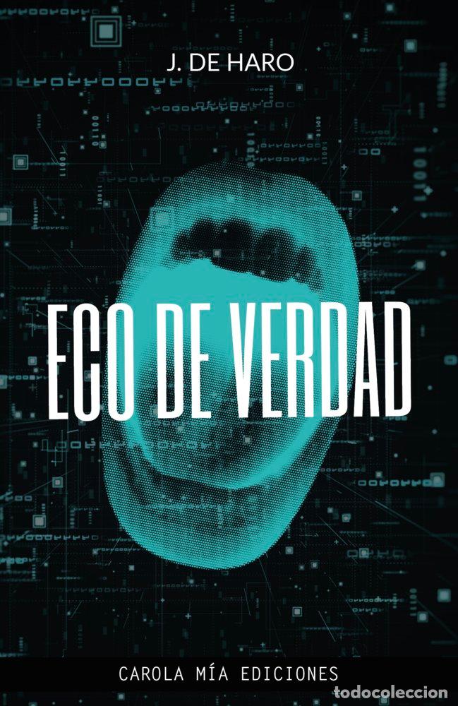 Libros: ECO DE VERDAD - DE HARO, J.