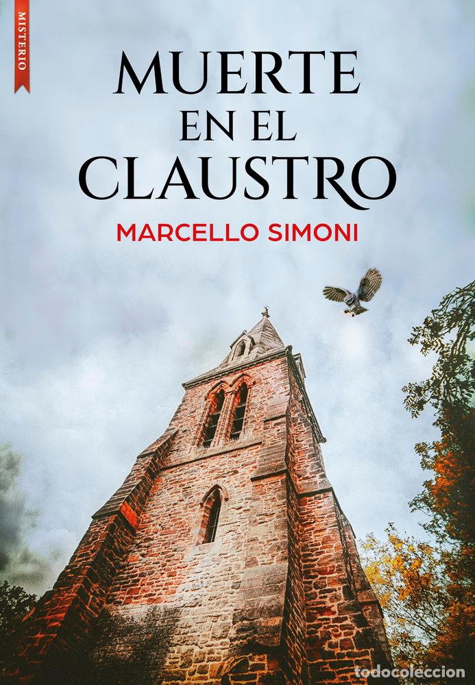 Libros: MUERTE EN EL CLAUSTRO - SIMONI, MARCELLO