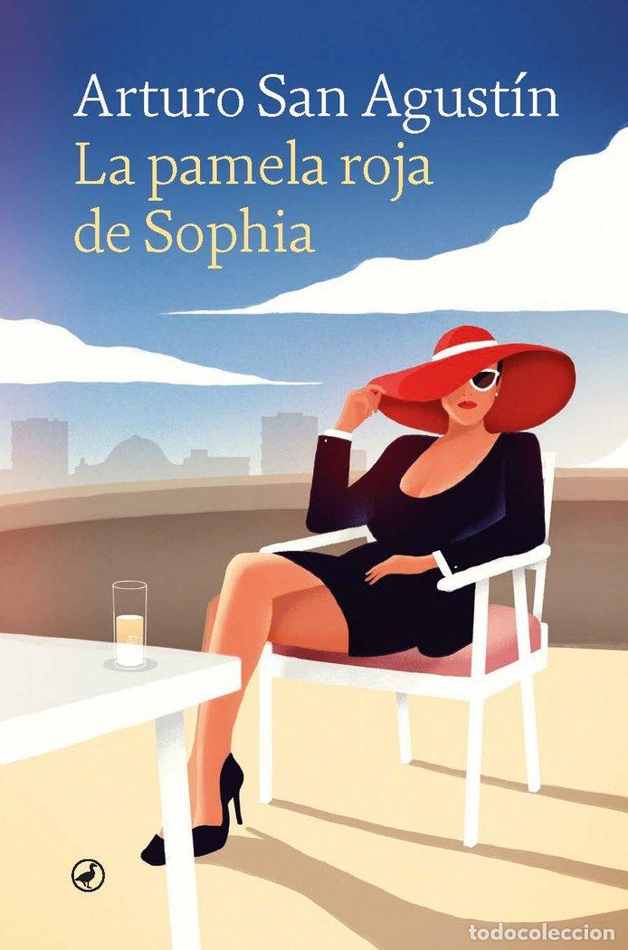Libros: LA PAMELA ROJA DE SOPHIA - ARTURO SAN AGUSTIN