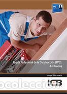 Libros: MANUAL TARJETA PROFESIONAL DE LA CONSTRUCCION (TPC). FONTANE - AA.VV.