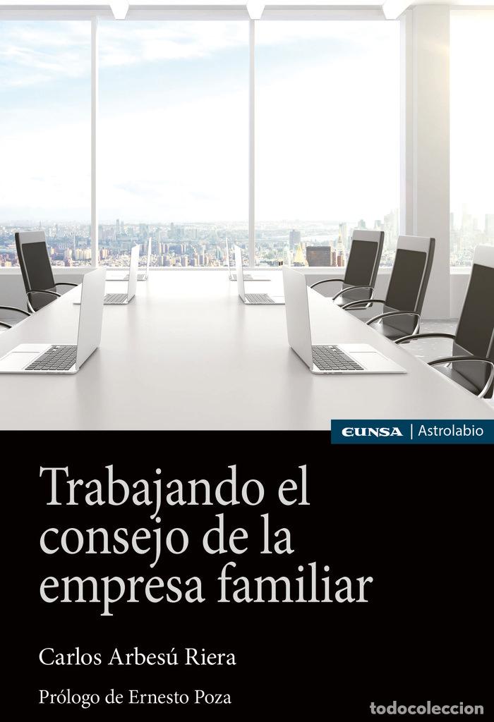 B&uuml;cher: TRABAJANDO EL CONSEJO DE LA EMPRESA FAMILIAR - ARBESU RIERA, CARLOS