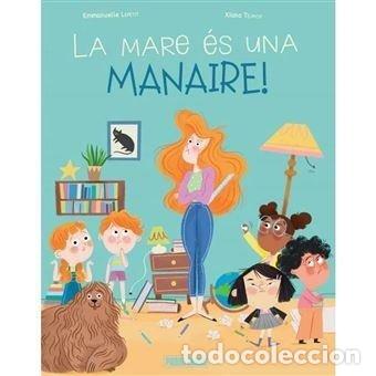 Livres: LA MARE ES UNA MANAIRE - AA.VV