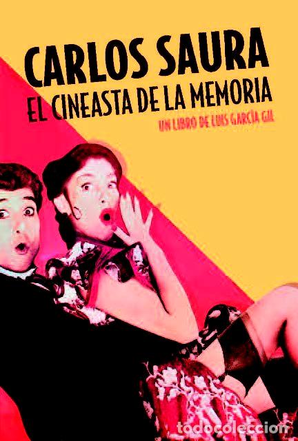 Livres: CARLOS SAURA - GARCIA GIL, LUIS